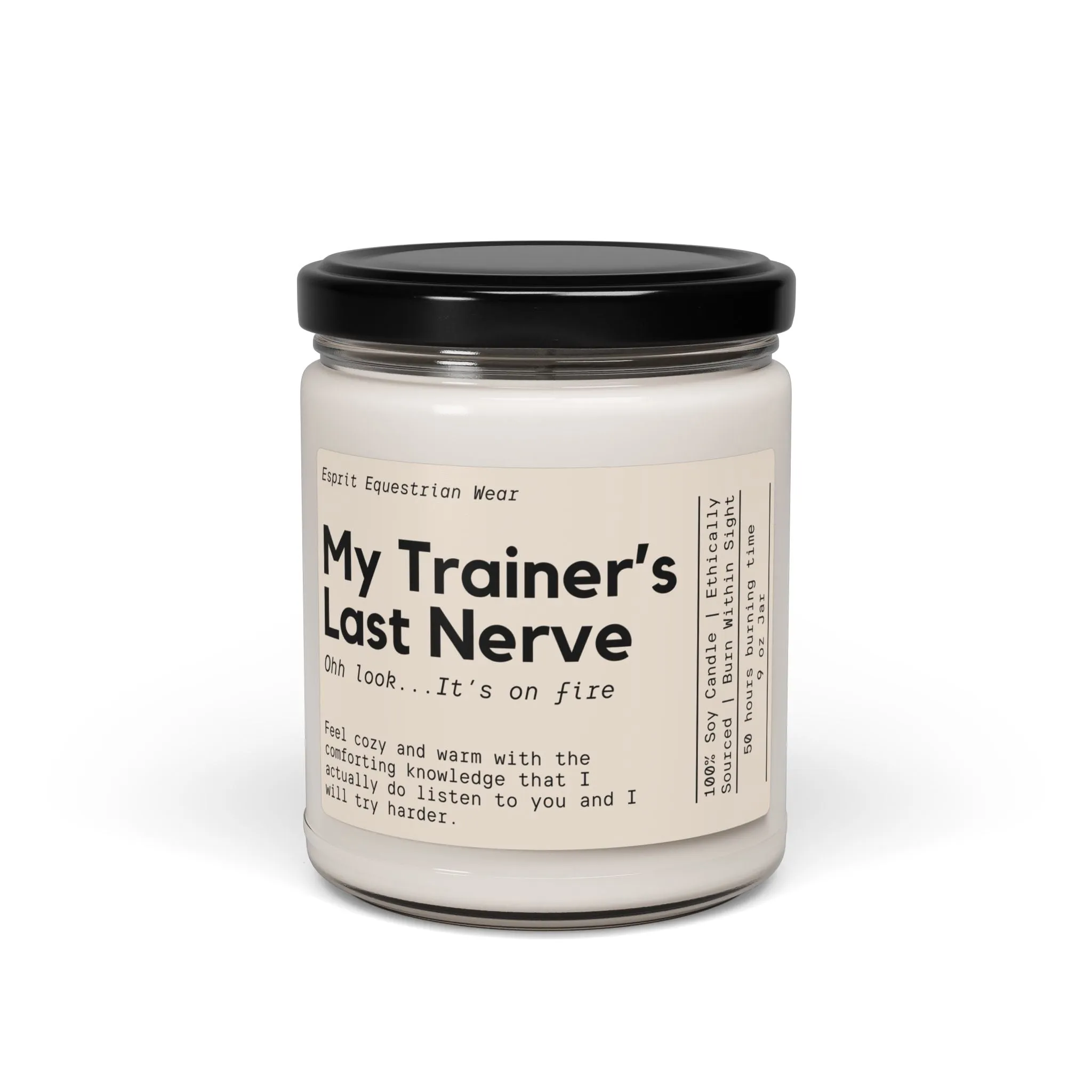 My Trainer's Last Nerve - Scented Candle, 9oz